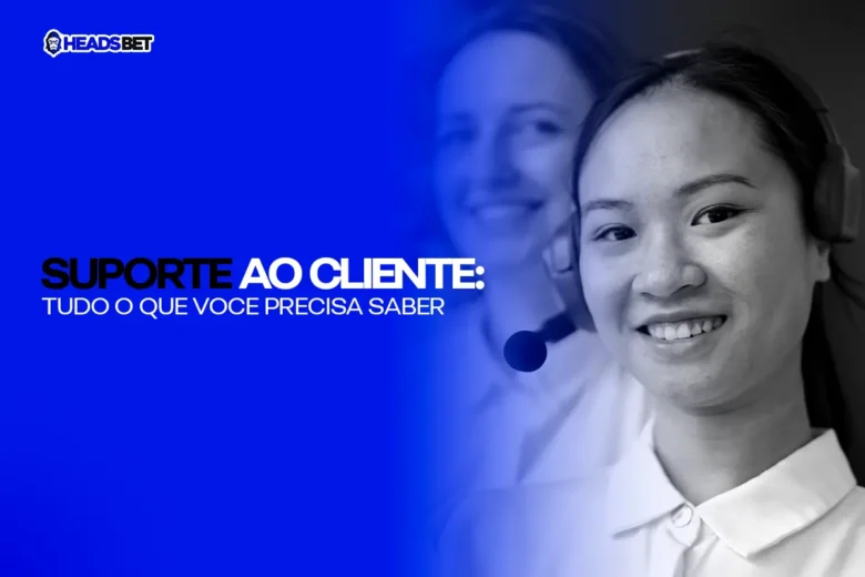 Headsbet Suporte ao Cliente: Tudo o que Você Precisa Saber!