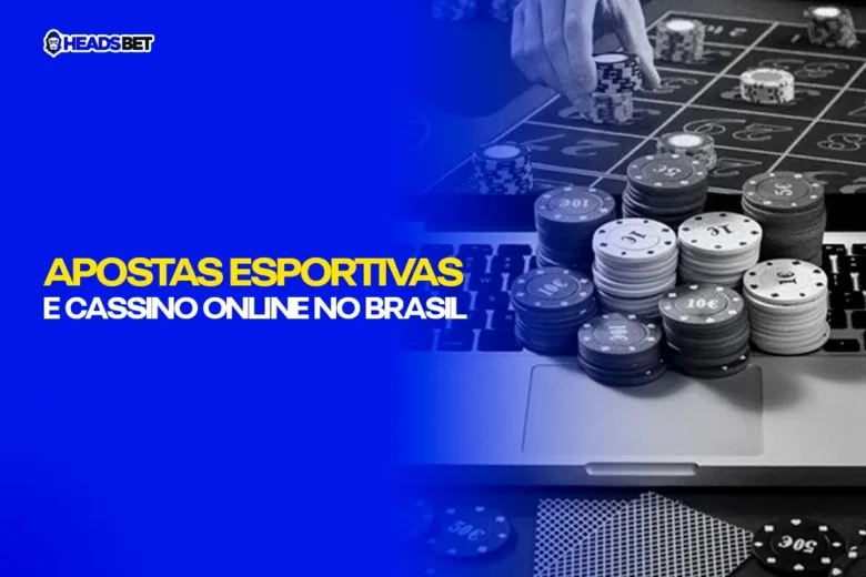 HeadsBet: Apostas Esportivas e Cassino Online no Brasil