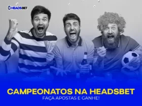 campeonato na headsbet Brasil: aposte nos principais campeonatos