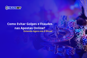 Como Evitar Golpes e Fraudes nas Apostas Online Entenda Agora em 8 Dicas!