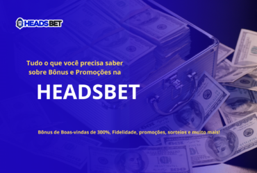 Bônus HEADSBET Tudo o que você precisa saber sobre Bônus e Promoções; malera com vários dólares